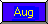 August